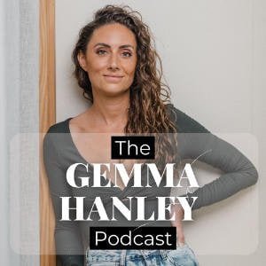 The Gemma Hanley Podcast