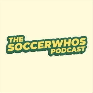 The Soccerwhos Podcast