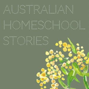 Australian Homeschool Stories