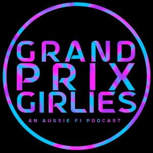 Grand Prix Girlies: An Aussie F1 Podcast