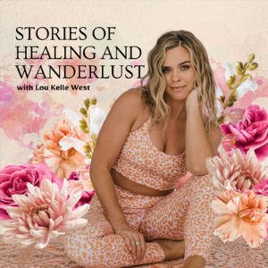 Stories Of Healing And Wanderlust