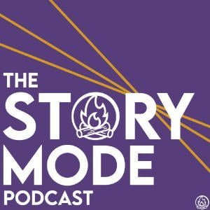 The Story Mode Podcast
