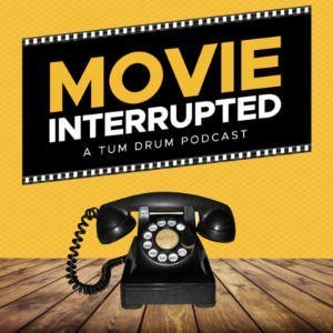 Movie Interrupted