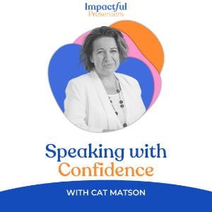 Speaking With Confidence With Cat Matson