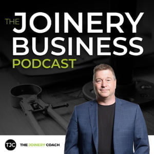 The Joinery Business Podcast