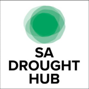 Building Drought Resilience In South Australia – The SA Drought Hub Podcast