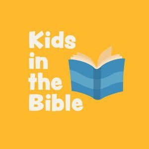 Kids In The Bible