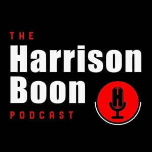 The Harrison Boon Podcast