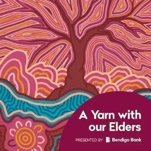 A Yarn With Our Elders
