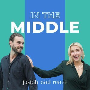 In The Middle - Josiah And Renee