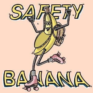 Safety Banana