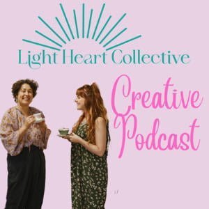 The Light Heart Collective Podcast