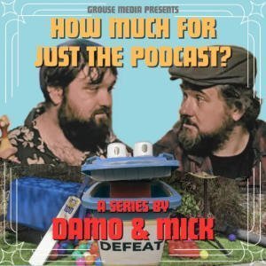 How Much For Just the Podcast?