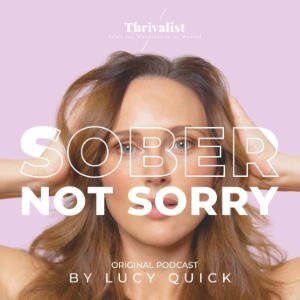 Sober Not Sorry By Thrivalist