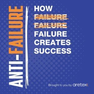 The Anti-Failure Podcast