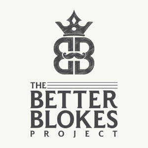 The Better Blokes Project