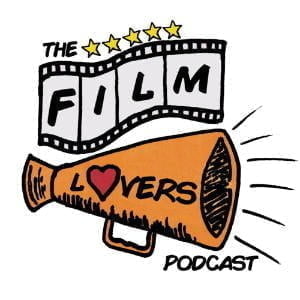 The Film Lovers Podcast