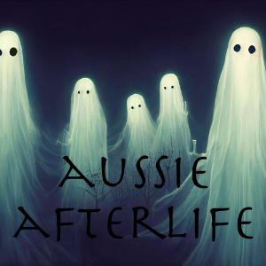 Aussie Afterlife