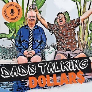Dads Talking Dollars