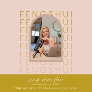 The Feng Shui Flow Podcast