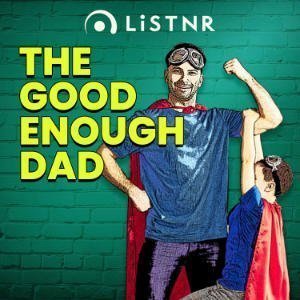 The Good Enough Dad