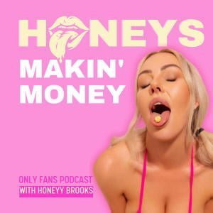 Honeys Makin' Money