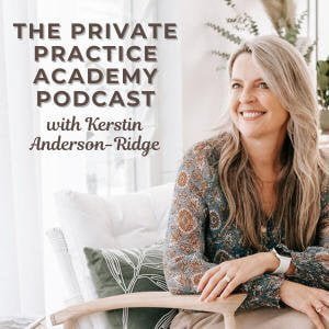 The Private Practice Academy Podcast