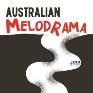Australian Melodrama