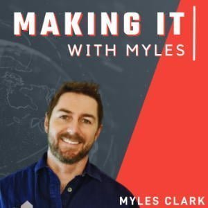 Making It With Myles