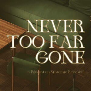 Never Too Far Gone