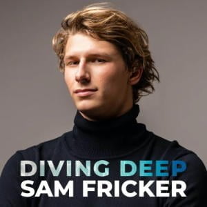 Diving Deep With Sam Fricker