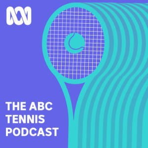 The ABC Tennis Podcast