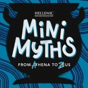 Mini Myths: From Athena To Zeus