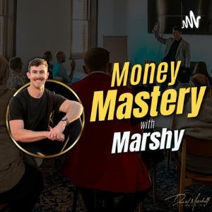 Money Mastery With Marshy