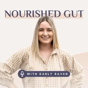 Nourished Gut Podcast