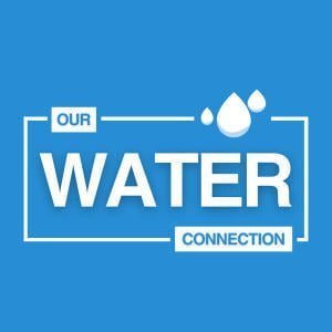 Our Water Connection