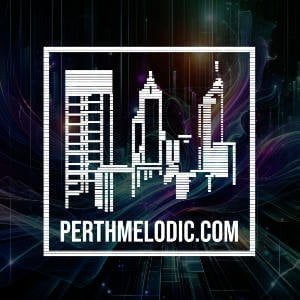 Perth Melodic (Mixed By Joe Benger)