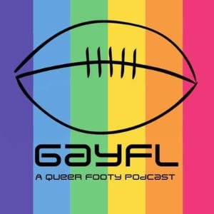 GayFL: A Queer Footy Podcast