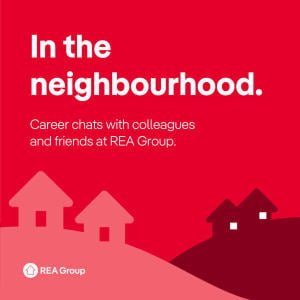 REA Group - In The Neighbourhood.