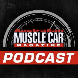 The Australian Muscle Car Magazine Podcast