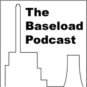 The Baseload Podcast