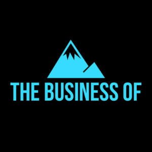 The Business Of