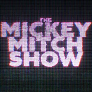 The Mickey Mitch Show