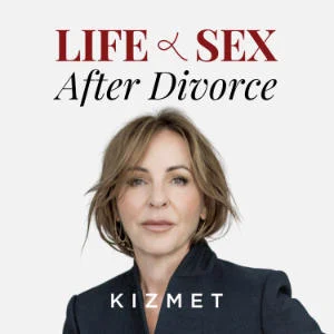 Life And Sex After Divorce | Kizmet